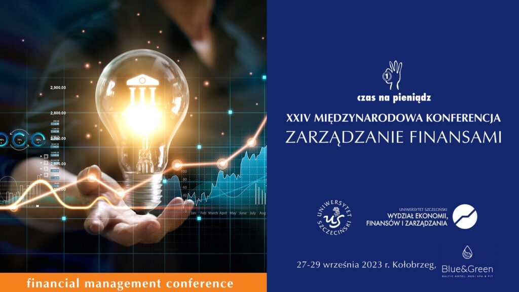Podsumowanie XXIV Konferencji Zarządzanie Finansami